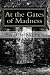 At the Gates of Madness