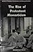 The Rise of Protestant Monasticism