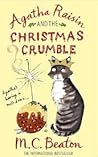 Agatha Raisin and the Christmas Crumble by M.C. Beaton