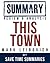 This Town: Two Parties and ...