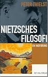 Nietzsches filosofi - en indføring by Peter Thielst