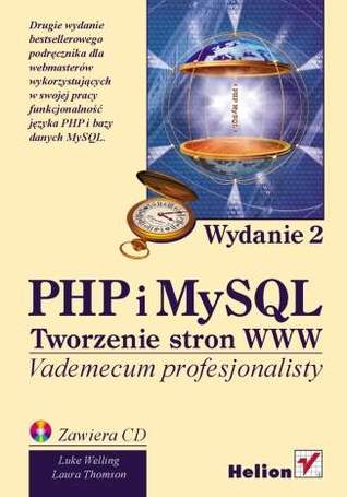 PHP i MySQL Tworzenie stron WWW (Vademecum profesjonalisty)