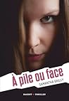 A pile ou face by Samantha Bailly