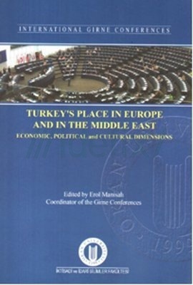 Turkey's Place in Europe and in The Middle East