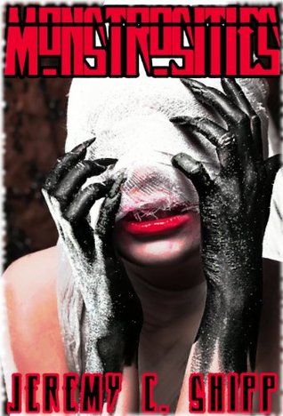 Monstrosities (Kindle Edition)