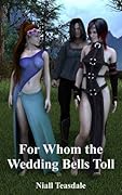For Whom the Wedding Bells Toll