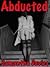 Abducted