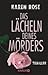 Das Lächeln deines Mörders