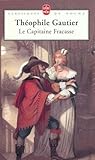 Le Capitaine Fracasse by Théophile Gautier