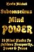 Subconscious Mind Power