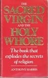 The Sacred Virgin...