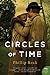 Circles of Time by Phillip Rock Circles of Time by Phillip Rock