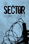 The Sector by Joanna Peterson