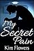 My Secret Pain