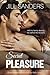 Secret Pleasure by Jill Sanders