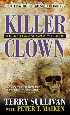 Killer Clown:The John Wayne Gacy Murders