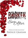 Broken Ever After by Natalie Graham