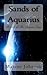 Sands of Aquarius (The Heaven Saga, #2)