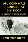 All Cornwall Thunders at My Door by Laurence Green