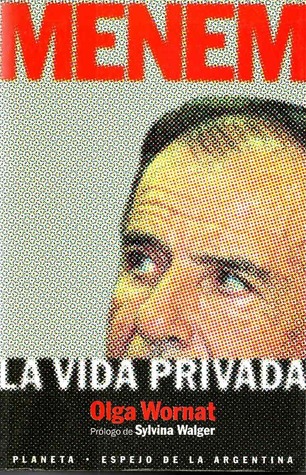 Menem: La vida privada