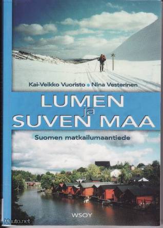 Lumen ja suven maa - Suomen matkailumaantiede