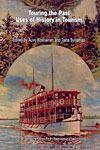 Touring the Past. Uses of History in Tourism