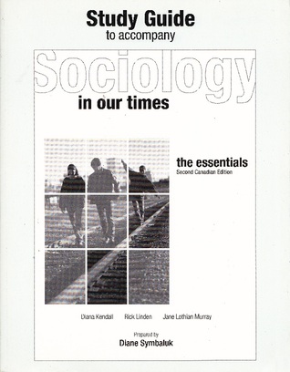 Study Guide to Accompany Sociology in Our Times