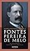 Fontes Pereira de Melo : uma biografia
