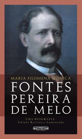 Fontes Pereira de Melo : uma biografia (Hardcover)