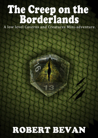 The Creep on the Borderlands (Kindle Edition)