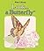 Look...a Butterfly (Now I K...