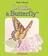 Look...a Butterfly (Now I Know)