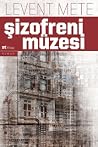 Şizofreni Müzesi