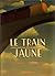Le Train jaune