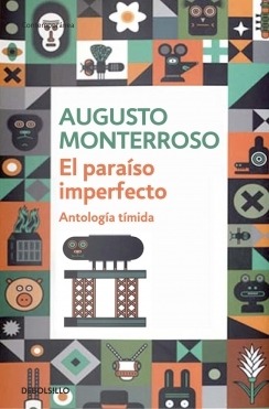 El paraíso imperfecto: Antología tímida