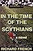 In the Time of the Scythians (Witnesses, #1)
