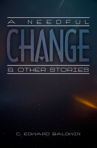 A Needful Change & Other Stories