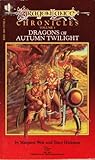 Dragons of Autumn Twilight (Dragonlance: Chronicles, #1)