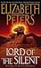 Lord of the Silent by Elizabeth Peters
