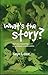 What's the Story? Making meaning in primary classrooms by Kaye Lowe