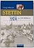 Stettin in 144 Bildern