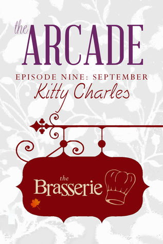 The Arcade: Episode 9, September, The Brasserie