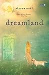 Dreamland by Alyson Noel