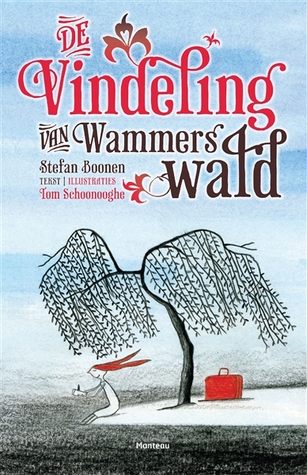 De vindeling van Wammerswald (Hardcover)