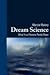 Dream Science: What Your Dreams Really Mean
