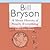 A Short History of Nearly Everything by Bill Bryson