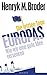 Die letzten Tage Europas by Henryk M. Broder
