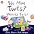 Ble Mae Twts?  Where's Twts?