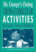 Mr. Gumpy's Outing: Cross-Curricular Activities for Early Years Children