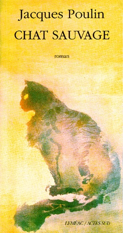Chat Sauvage By Jacques Poulin